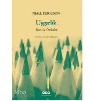 Uygarlık; Batı ve Ötekiler