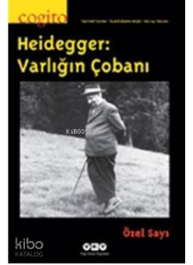Heidegger: Varlığın Çobanı