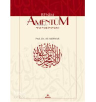 Benim Amentüm Neye Nasıl İnanalım?