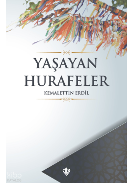 Yaşayan Hurafeler
