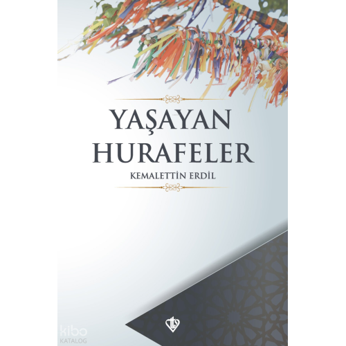 Yaşayan Hurafeler