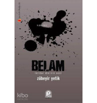Belam; İktidar Dininin Sesi