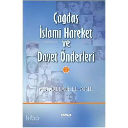 Çağdaş İslami Hareket ve Davet Önderleri 1