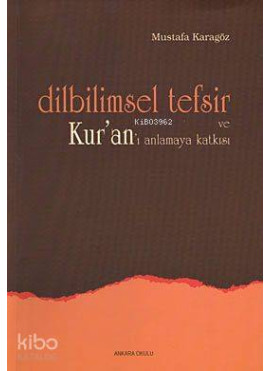 Dilbilimsel Tefsir ve Kur'an'ı Anlamaya Katkısı