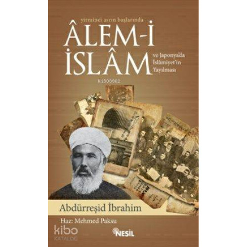 Yirminci Asrın Başlarında Alem-i İslam ve Japonya'da İslamiyet'in Yayılması