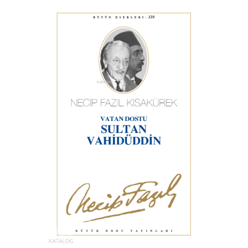 Vatan Dostu Sultan Vahidüddin