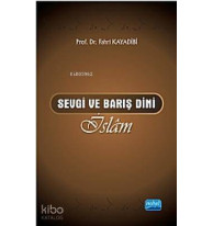 Sevgi ve Barış Dini İslâm