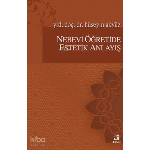 Nebevi Öğretide Estetik Anlayış