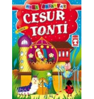 Cesur Tonti; Mini Masallar, 5+ Yaş