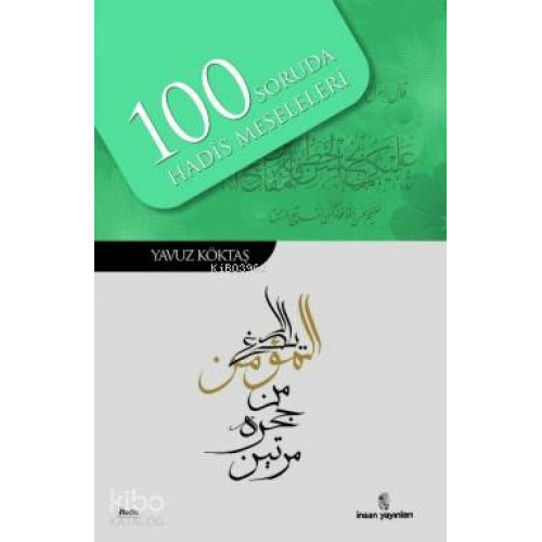 100 Soruda Hadis Meseleleri