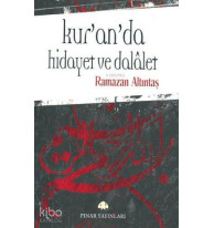 Kur'an'da Hidayet ve Dalalet