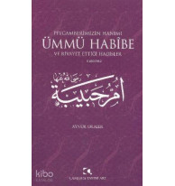 Peygamberimizin Hanımı Ümmü Habibe Ve Rivayet Ettiği Hadisler
