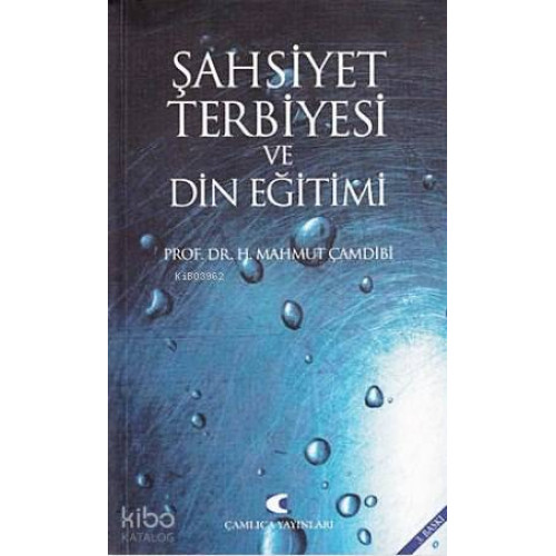 Şahsiyet Terbiyesi ve Gazali