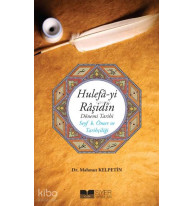 Hulefayi Raşidin Dönemi Tarihi; Seyf b Ömer ve Tarihciliği