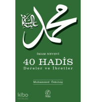 İmam Nevevi 40 Hadis - Dersler ve İbretler