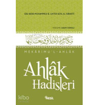 Ahlak Hadisleri; Mekârimul-Ahlak