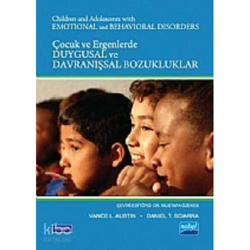 Çocuk ve Ergenlerde Duygusal ve Davranışsal Bozukluklar