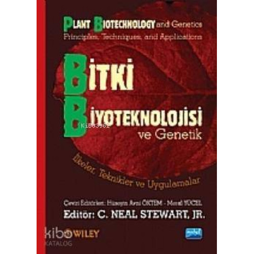 Bitki Biyoteknolojisi ve Genetik İlkeler, Teknikler ve Uygulamalar