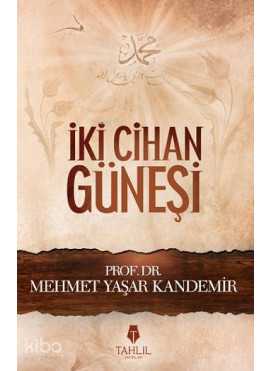 İki Cihan Güneşi