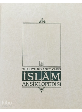 İslam Ansiklopedisi 41. Cilt; (Tevekkül - Tüsteri)