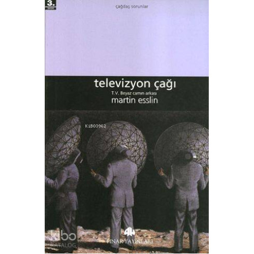 Televizyon Çağı; T. V. Beyaz Camın Arkası