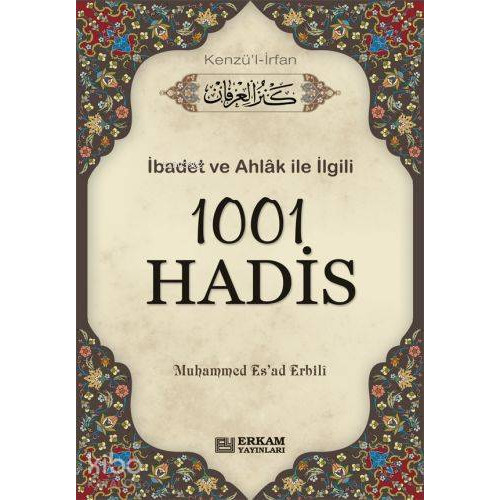 1001 Hadis- Kenzül İrfan