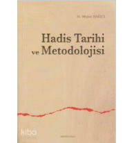 Hadis Tarihi ve Metodolojisi
