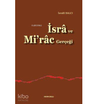İsrâ ve Mi'râc Gerçeği