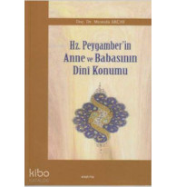 Hz. Peygamber'in Anne ve Babasının Dini Konumu