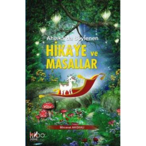 Ahiska'da Söylenen Hikaye ve Masallar