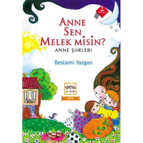 Anne Sen Melek Misin?; Anne Şiirleri