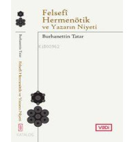 Felsefi Hermenötik  ve Yazarın Niyeti