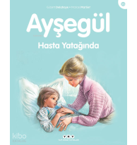 Ayşegül Hasta Yatağında