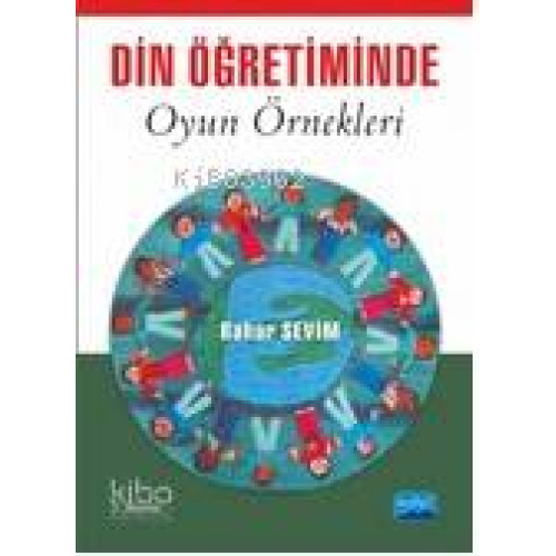 Din ve Ahlak Öğretiminde Oyun Örnekleri