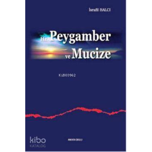 Hz. Peygamber ve Mucize