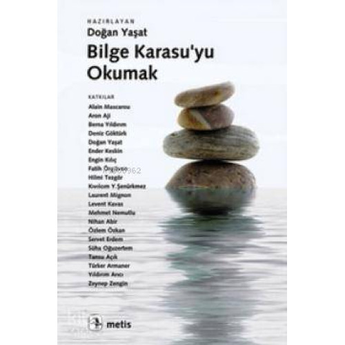 Bilge Karasu'yu Okumak
