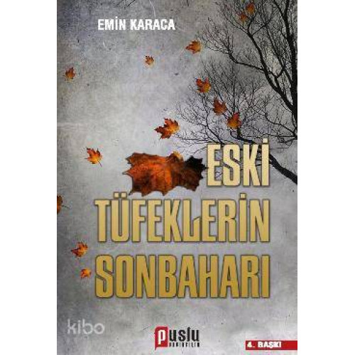 Eski Tüfeklerin Sonbaharı