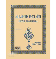 Allah'ın Kelâmı; Nüzûl Sıralı Meâl