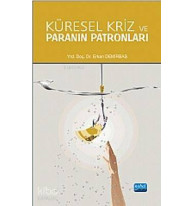 Küresel Kriz ve Paranın Patronları