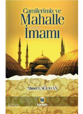 Camilerimiz ve Mahalle İmamı