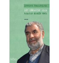 Diz Çökmeyen Adam; Ramazan Keskin Hoca