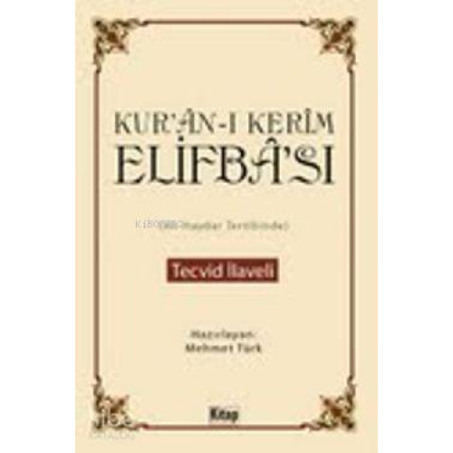 Kurân-ı Kerîm Elifbâsı; Tecvid İlaveli