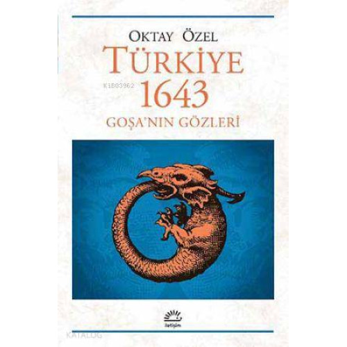 Türkiye 1643; Goşanın Gözleri