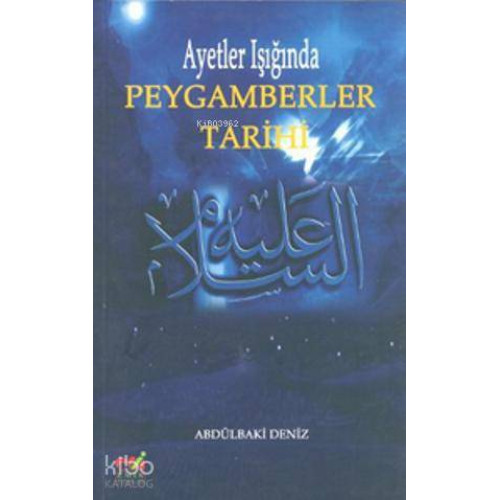 Ayetler Işığında Peygamberler Tarihi