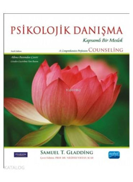 Psikolojik Danışma; Kapsamlı Bir Meslek