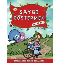 Saygı Göstermek Ne Güzel