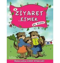 Ziyaret Etmek Ne Güzel