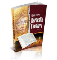 Risale-i Nur'da Kardeşlik Esasları