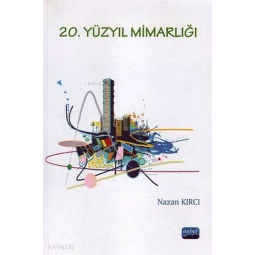 20. Yüzyıl Mimarlığı