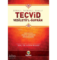 Şerhli, Tatbikli, Sualli Tecvid; Vesiletü'l-Ğufran